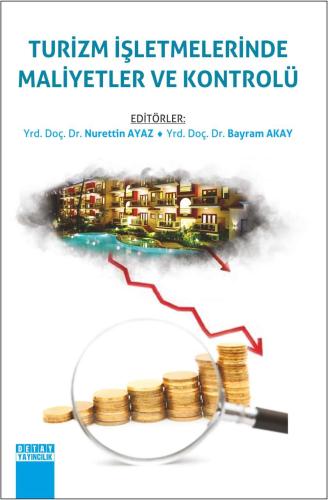 2. EL ÜRÜNDÜR!!!!! Turizm İşletmelerinde Maliyetler Ve Kontrolü