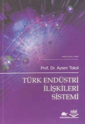 2. EL ÜRÜNDÜR!!!!! Türk Endüstri İlişkileri Sistemi