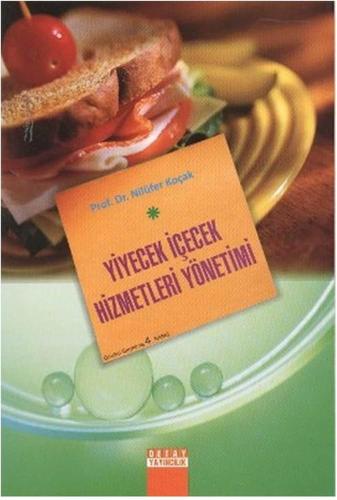 2. EL ÜRÜNDÜR!!!!! Yiyecek İçecek Hizmetleri Yönetimi