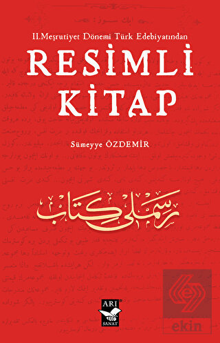 2. Meşrutiyet Dönemi Türk Edebiyatından Resimli Ki