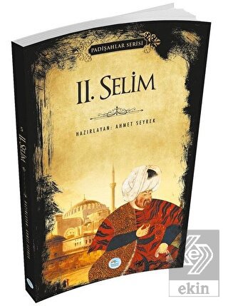2.Selim (Padişahlar Serisi)