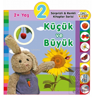 2+ Yaş Küçük ve Büyük