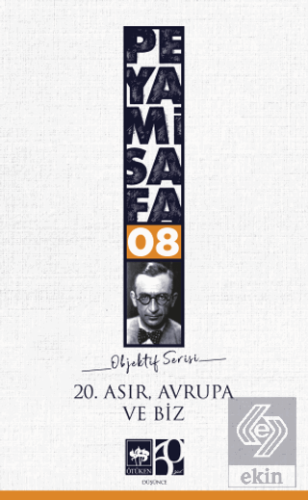 20. Asır Avrupa ve Biz