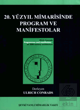 20. Yüzyıl Mimarisinde Program ve Manifestolar