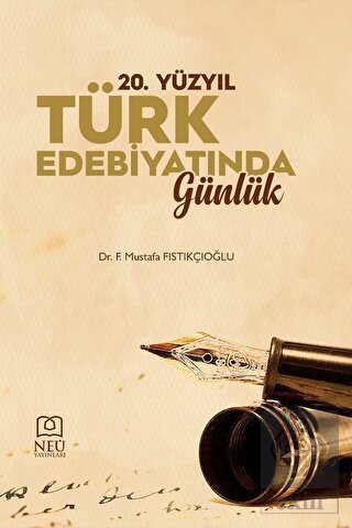 20. Yüzyıl Türk Edebiyatında Günlük