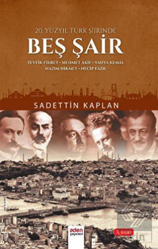 20. Yüzyıl Türk Şiirinde Beş Şair