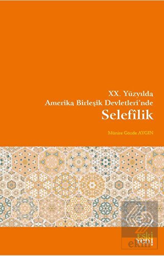 20. Yüzyılda Amerika Birleşik Devletleri'nde Selef