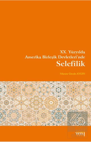 20. Yüzyılda Amerika Birleşik Devletleri'nde Selef
