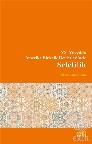 20. Yüzyılda Amerika Birleşik Devletleri'nde Selef