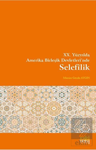 20. Yüzyılda Amerika Birleşik Devletleri'nde Selef