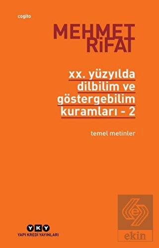 20. Yüzyılda Dilbilim ve Göstergebilim Kuramları