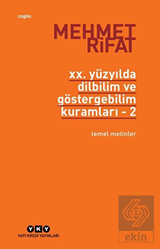 20. Yüzyılda Dilbilim ve Göstergebilim Kuramları
