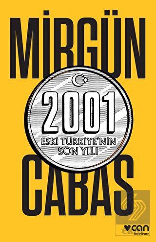 2001 Eski Türkiye\'nin Son Yılı