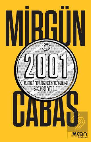 2001 Eski Türkiye\'nin Son Yılı