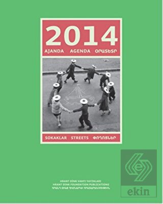 2014 Ajanda: Sokaklar