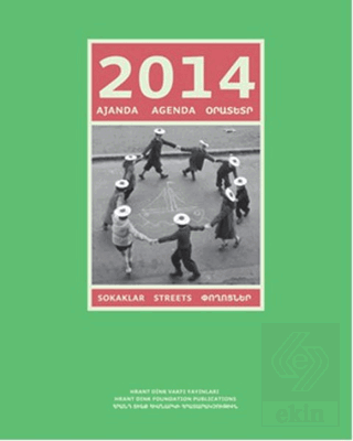 2014 Ajanda: Sokaklar