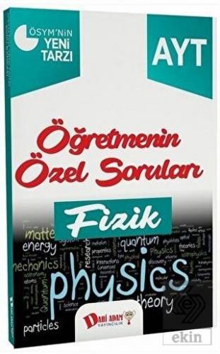 2018 YKS 2. Oturum AYT Fizik Öğretmenin Özel Sorul