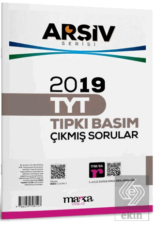 2019 TYT Arşiv Serisi Tıpkı Basım Çıkmış Sorular Tamamı Video Çözümlü