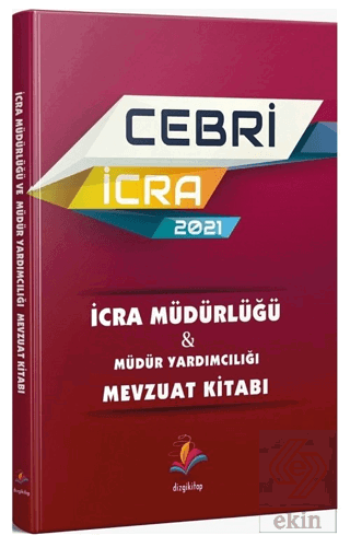 2021 İcra Müdür ve Yardımcılığı Cebri İcra Mevzuat Kitabı