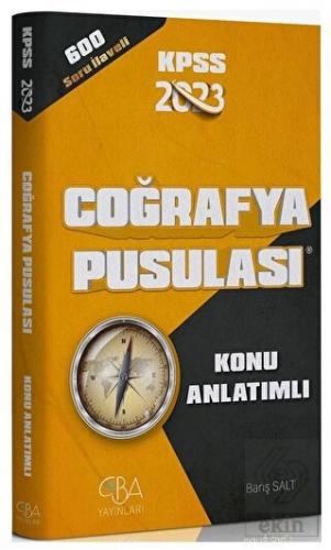 2023 KPSS Coğrafya Pusulası Konu Anlatımlı CBA Yay