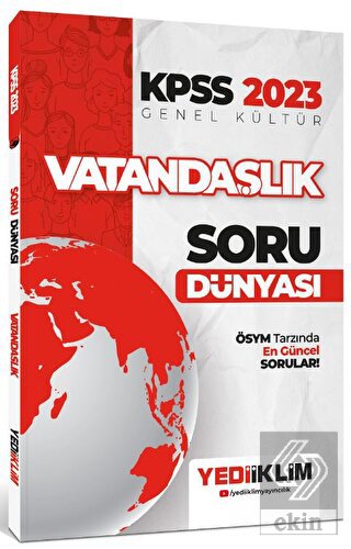 2023 KPSS Genel Kültür Vatandaşlık Soru Dünyası Ye