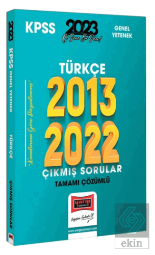 2023 KPSS Türkçe 2013-2022 Tamamı Çözümlü Çıkmış S