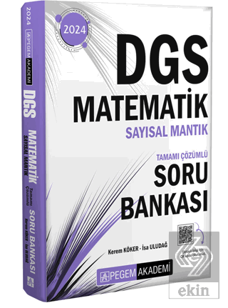 2024 DGS Matematik Sayısal Mantık Tamamı Çözümlü S