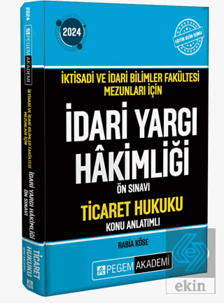 2024 İktisadi ve İdari Bilimler Fakültesi Mezunları İçin İdari Yargı H