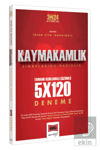 2024 Kaymakamlık Tamamı Açıklamalı Çözümlü 5x120 D
