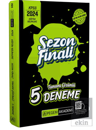 2024 KPSS Eğitim Bilimleri Sezon Finali Tamamı Çözümlü 5 Deneme
