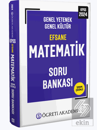2024 KPSS Genel Yetenek Genel Kültür Efsane Matema
