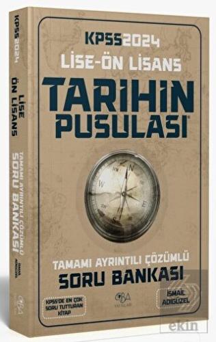 2024 KPSS Lise Ön Lisans Tarihin Pusulası Soru Ban