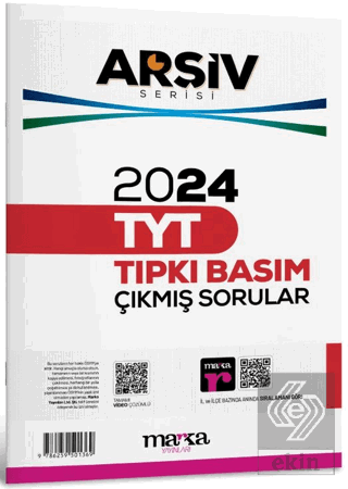 2024 TYT Arşiv Serisi Tıpkı Basım Çıkmış Sorular Tamamı Video Çözümlü