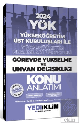 2024 YÖK Görevde Yükselme ve Unvan Değişikliği Konu Anlatımı