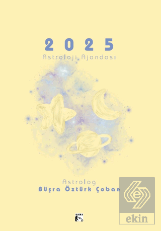 2025 Astroloji Ajandası Büşra Öztürk Çoban Alaska Yayınevi Satın Al - 