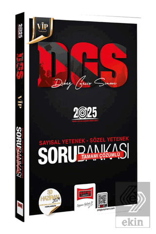 2025 DGS VİP Sayısal-Sözel Tamamı Çözümlü Soru Bankası