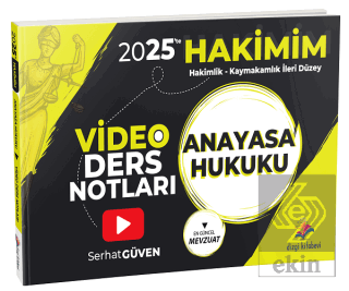 2025 Hakimlik Hakimim Anayasa Hukuku Video Ders Notları
