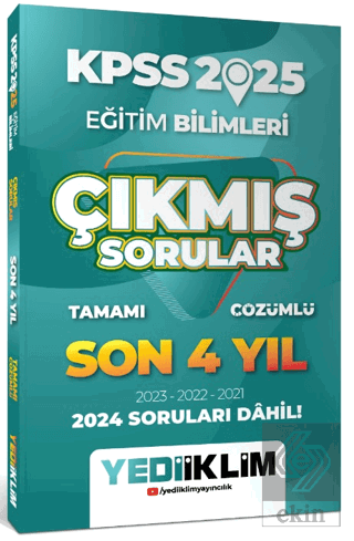 2025 KPSS Eğitim Bilimleri Son 4 Yıl Tamamı Çözümlü Çıkmış Sorular