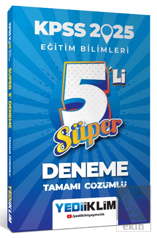 2025 KPSS Eğitim Bilimleri Tamamı Çözümlü Süper 5li Deneme