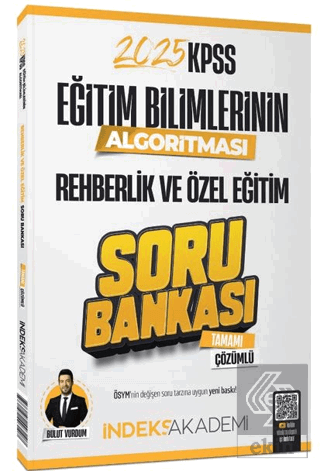 2025 KPSS Eğitim Bilimlerinin Algoritması Rehberlik ve Özel Eğitim Soru Bankası Çözümlü