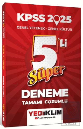 2025 KPSS Genel Yetenek Genel Kültür Tamamı Çözümlü Süper 5li Deneme