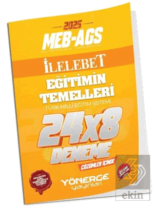 2025 MEB-AGS Eğitimin Temelleri İLELEBET 24x8 Deneme Çözümlü