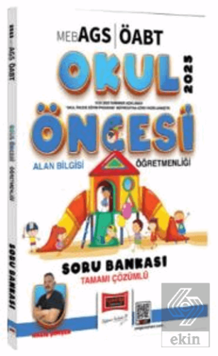 2025 MEB AGS ÖABT Okul Öncesi Alan Bilgisi Öğretmenliği Tamamı Çözümlü Soru Bankası