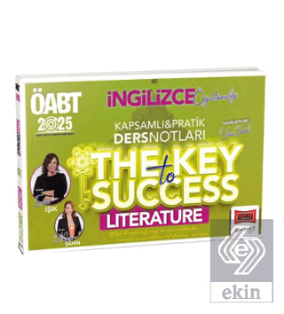 2025 ÖABT İngilizce Öğretmenliği Kapsamlı Pratik Ders Notları The Key Success Literature