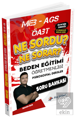 2025 ÖABT MEB-AGS Beden Eğitimi Öğretmenliği Psikososyal Dersler Ne Sordu Ne Sorar Soru Bankası