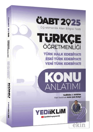 2025 ÖABT Türkçe Öğretmenliği Türk Halk Edebiyatı Eski Türk Edebiyatı Yeni Türk Edebiyatı Konu Anlatımı