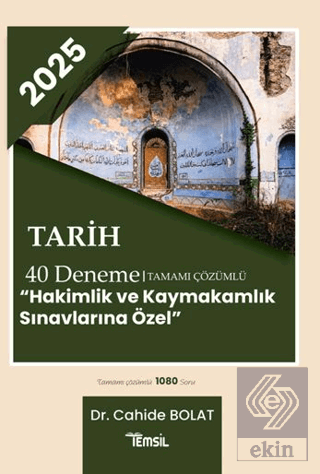2025 Tarih 40 Deneme Tamamı Çözümlü Hakimlik ve Kaymakamlık Sınavlarına Özel