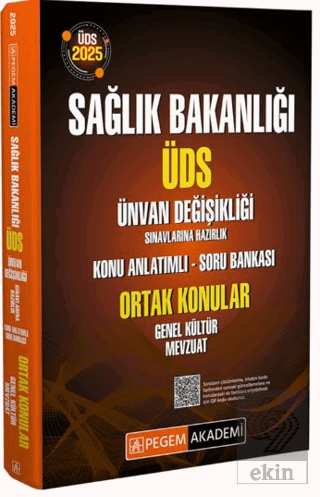 2025 ÜDS Sağlık Bakanlığı Ünvan Değişikliği Sınavlarına Hazırlık Konu 