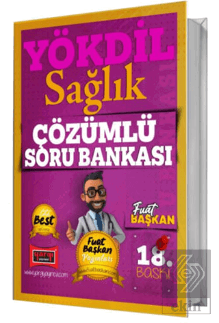 2025 YÖKDİL Sağlık Detaylı Çözümlü Soru Bankası Fuat Başkan Yargı Yayı