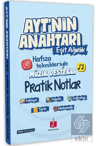 2026 AYTnin Anahtarı Eşit Ağırlık Tüm Dersler Tek Kitap Hafıza Teknikleriyle Müzik Destekli Pratik Notlar